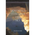 Downfall Towards The Sky - Paperback