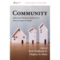 Community: Biblical and Theological Reflections in Honor of August H. Konkel - Hardcover