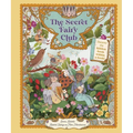 The Secret Fairy Club: Discover a Hidden Book Within a Book! - Hardcover
