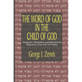 The Word of God in the Child of God - Paperback
