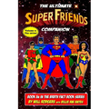 The Ultimate Super Friends Companion: Volume 1, The 1970s - Paperback