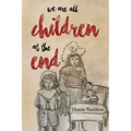 We are all children at the end - Paperback