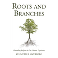 Roots & Branches - Paperback
