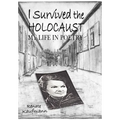I Survived The Holocaust: My Life In Poetry - Paperback