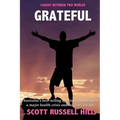 Grateful: Australia's best-seller spiritual author faces a major health crisis and reclaims his life - Paperback