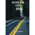 North on 101 - Hardcover