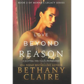 Love Beyond Reason: A Scottish, Time Travel Romance - Hardcover