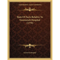 State Of Facts Relative To Greenwich Hospital (1779) - Paperback