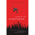 Flight of the Hummingbird: A Parable for the Environment - Hardcover
