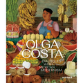Olga Costa: Dialogues with Mexican Modernism - Hardcover