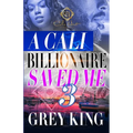 A Cali Billionaire Saved Me 3: The Finale - Paperback