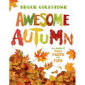 Awesome Autumn: All Kinds of Fall Facts and Fun - Paperback