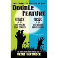 Double Feature: Attack of the Soul-Sucking Brain Zombies/Bride of the Soul-Sucking Brain Zombies - Paperback