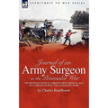 Journal of an Army Surgeon in the Peninsular War: the Recollections of a British Army Medical Man on Campaign During the Napoleonic Wars - Paperback