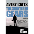 The Shattered Gears - Paperback