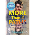 More Than 2 Paths: Biblical Secrets to Living Your Most Fulfilling LGBTQIA Life - Hardcover