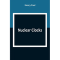 Nuclear Clocks - Paperback