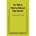 To Tell a Story about the Earth - Paperback