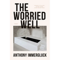 The Worried Well - Paperback