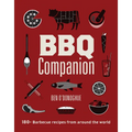 BBQ Companion: 180+ Barbecue Recipes from Around the World - Hardcover