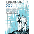 Ukrainian Soul: The Story of the Family Volkoff from Borzna - Hardcover