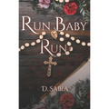 Run Baby Run: Halloween Novella - Paperback