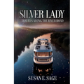 Silver Lady: Travels Along the River Road - Paperback