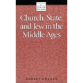 Church, State and Jew in the Middle Ages - Paperback
