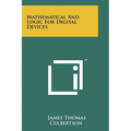 Mathematical and Logic for Digital Devices - Paperback