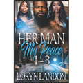 Her Man My Peace: 1-3: Complete Series - Paperback