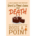 Devil's Food Cake and Death: A Culinary Cozy Mystery - Paperback