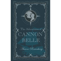 The Adventures of Cannon Belle - Paperback