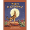 What's in Your Howl? - Hardcover