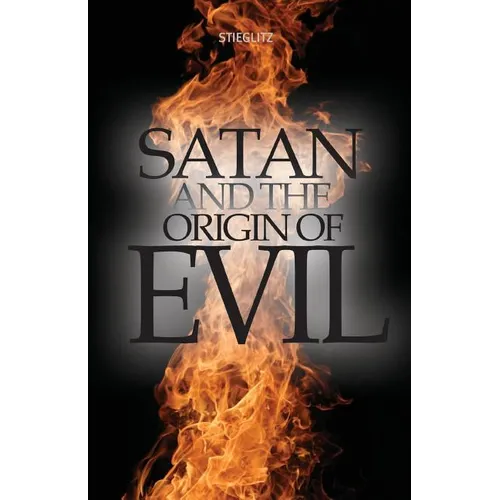 Satan and the Origin of Evil - Paperback