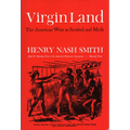 Virgin Land: The American West as Symbol and Myth - Paperback