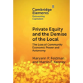 Private Equity and the Demise of the Local - Hardcover