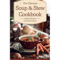 The Ultimate Soup & Stew Cookbook - Paperback
