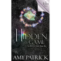 Hidden Game, Book 1 of the Ancient Court Trilogy: A Hidden Novel - Paperback