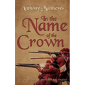 In the Name of the Crown - Paperback