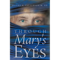 Through Mary's Eyes - Paperback
