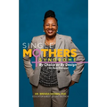 Single Mothers' Syndrome: By Choice or By Design (An Open Dialogue) - Paperback