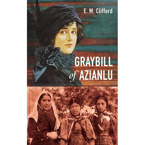Graybill of Azianlu - Hardcover