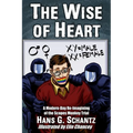 The Wise of Heart: A Modern-Day Re-Imagining of the Scopes Monkey Trial - Paperback