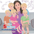 The 5 Wise Grandchildren - Paperback