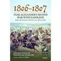 1806-1807 - Tsar Alexander's Second War with Napoleon: The Russian Official History - Paperback