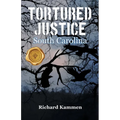 Tortured Justice, South Carolina - Paperback