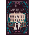 The Mistress: Foxgloves Regency Romance Book 1 - Paperback