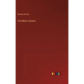 The Metric System - Hardcover