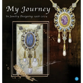 My Journey in Jewelry Designing 1958-2024 - Hardcover