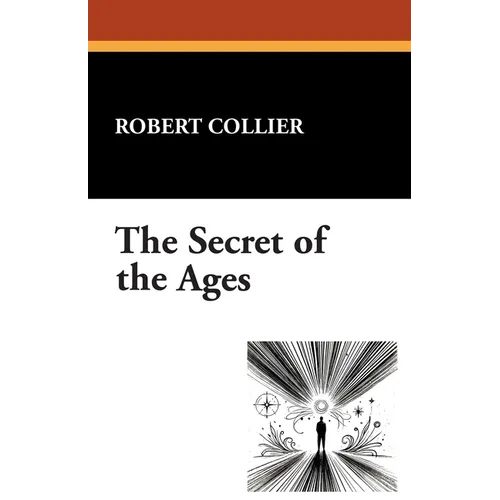 The Secret of the Ages - Paperback